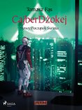 ebook: CajberDżokej. Nowy początek świata