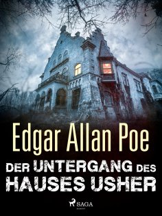 ebook: Der Untergang des Hauses Usher