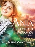 ebook: Ania z Zielonego Wzgórza