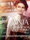 eBook: Ania z Szumiących Topoli