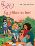 eBook: K fyrir Klara 23 - Ég fæddist hér!