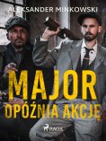 ebook: Major opóźnia akcję