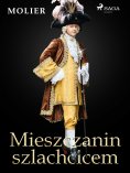 ebook: Mieszczanin szlachcicem