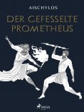 ebook: Der gefesselte Prometheus