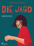 eBook: Die Jagd – Undercover