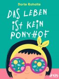 eBook: Das Leben ist kein Ponyhof