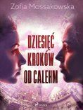 ebook: Dziesięć kroków od Calehm