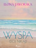 ebook: Wyspa (DO)Nikąd