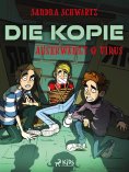 eBook: Die Kopie – Auserwählt & Virus