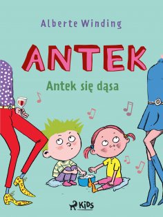 ebook: Antek (3) - Antek się dąsa