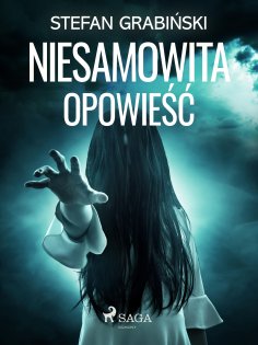 ebook: Niesamowita opowieść