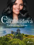 eBook: Zachraň mě láskou