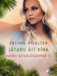 eBook: Játaðu ást þína (Rauðu ástarsögurnar 15)