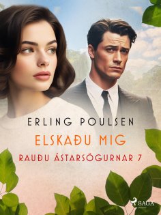 eBook: Elskaðu mig (Rauðu ástarsögurnar 7)