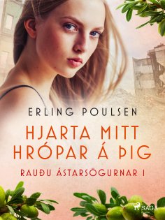 eBook: Hjarta mitt hrópar á þig (Rauðu ástarsögurnar 1)