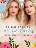 eBook: Tvíburasysturnar (Rauðu ástarsögurnar 16)