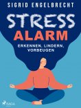 eBook: Stressalarm – Erkennen, lindern, vorbeugen