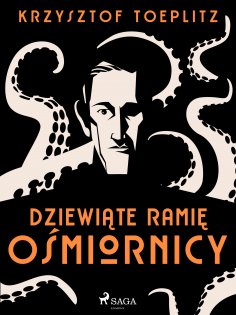 eBook: Dziewiąte ramię ośmiornicy