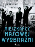 eBook: Mieszkańcy masowej wyobraźni