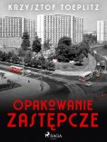 eBook: Opakowanie zastępcze