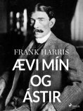 eBook: Ævi mín og ástir