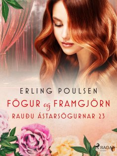 eBook: Fögur og framgjörn (Rauðu ástarsögurnar 23)