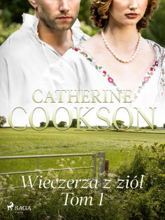 ebook: Wieczerza z ziół. Tom 1