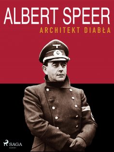 ebook: Albert Speer. Architekt diabła