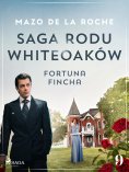 eBook: Saga rodu Whiteoaków 9 - Fortuna Fincha