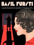 eBook: Basil fursti: Glæpamannadrottningin