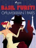 eBook: Basil fursti: Ópíumskráin í París