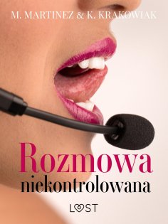 ebook: Rozmowa niekontrolowana – opowiadanie erotyczne