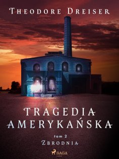 ebook: Tragedia amerykańska tom 2. Zbrodnia