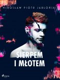 eBook: Sierpem i młotem