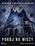 eBook: Pokój na wieży. Zbiór opowiadań