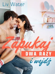 eBook: Zapukaj dwa razy i wejdź – seria erotyczna