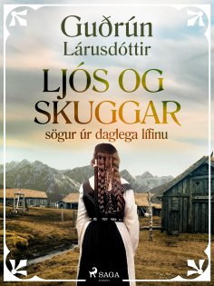 eBook: Ljós og skuggar: sögur úr daglega lífinu