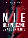 ebook: Niebezpieczne uzależnienie – opowiadanie dark erotic