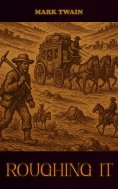eBook: Roughing It
