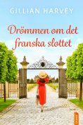 eBook: Drömmen om det franska slottet