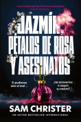 eBook: Jazmín, pétalos de rosa y asesinatos