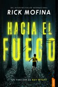 ebook: Hacia el fuego