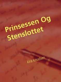 eBook: Prinsessen Og Stenslottet