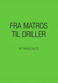eBook: Fra matros til driller