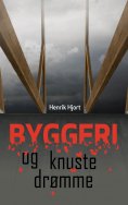 eBook: Byggeri og knuste drømme