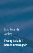 eBook: Fest og ballade i barndommens gade