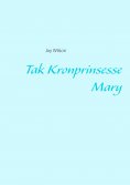 eBook: Tak Kronprinsesse Mary