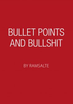 eBook: Bullet points and bullshit