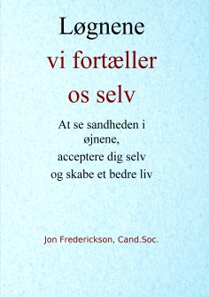 eBook: Løgnene vi fortæller os selv