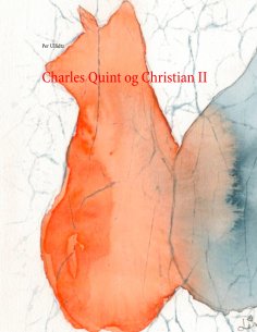 eBook: Charles Quint og Christian II